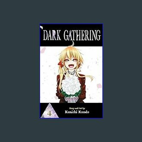 Dark Gathering – 04 – Random Curiosity