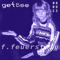 f.feuerstein @ getöse-Festival 08.09.23