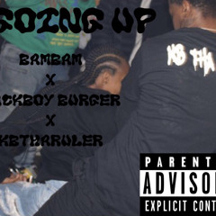 GOING UP-BAMBAM x MACKBOY BURGER x KBTHARULER xKOBBB