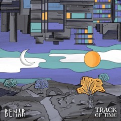 BENAR - Track Of Time