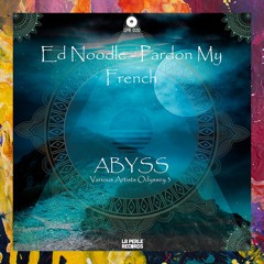 PREMIERE: Ed Noodle — Pardon My French [La Perle Records]