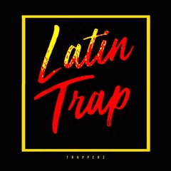 EL Trap Latino Part.2