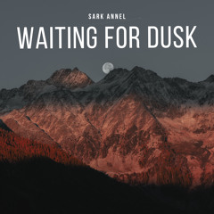 Hold Tight ‘Til Dusk