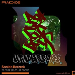 Underbass C Sonido Bezrek @ Radio 28 (Martes 29 Marzo 2022)
