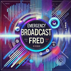 Emergency Broadcast