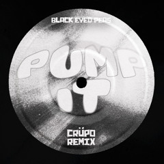 The Black Eyed Peas - Pump It (CRÜPO Edit) (FREE DOWNLOAD)