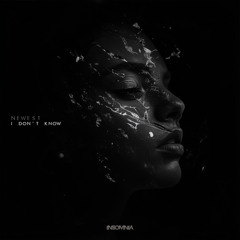 Newest - I Don”t Know