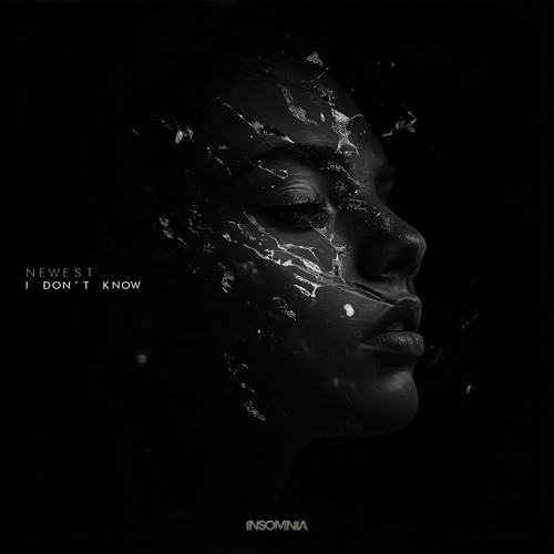 Newest - I Don”t Know