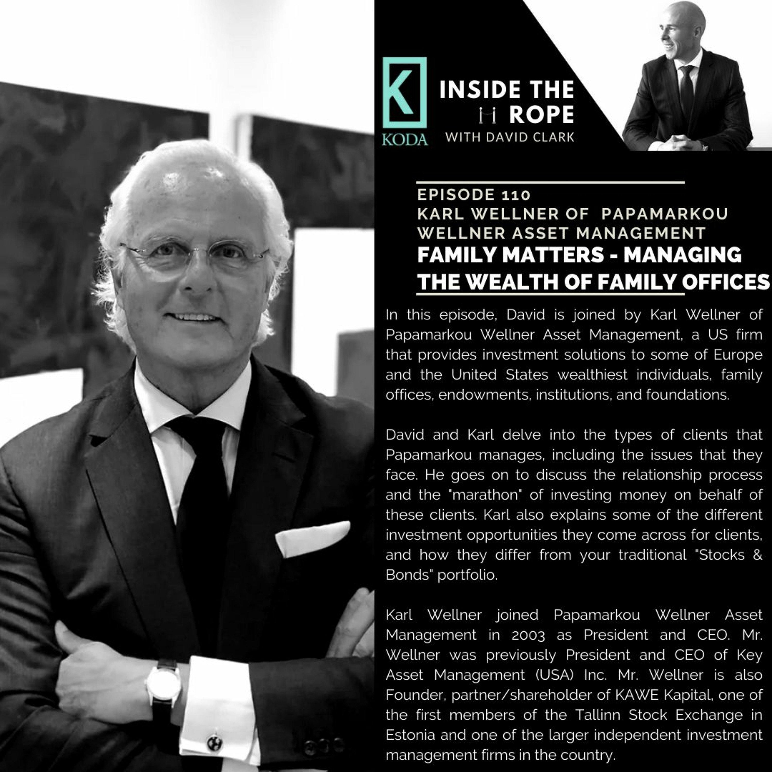 Ep 110: Karl Wellner - Family matters - Managing the wealth of family offices
