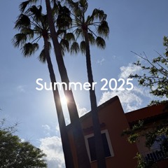 Summer 2025