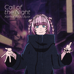 Call of the Night - Kemal Arda Ayar