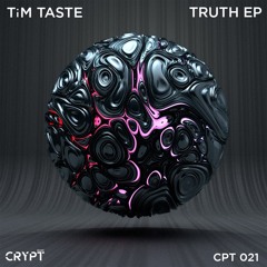 TiM TASTE - Truth (Original Mix)