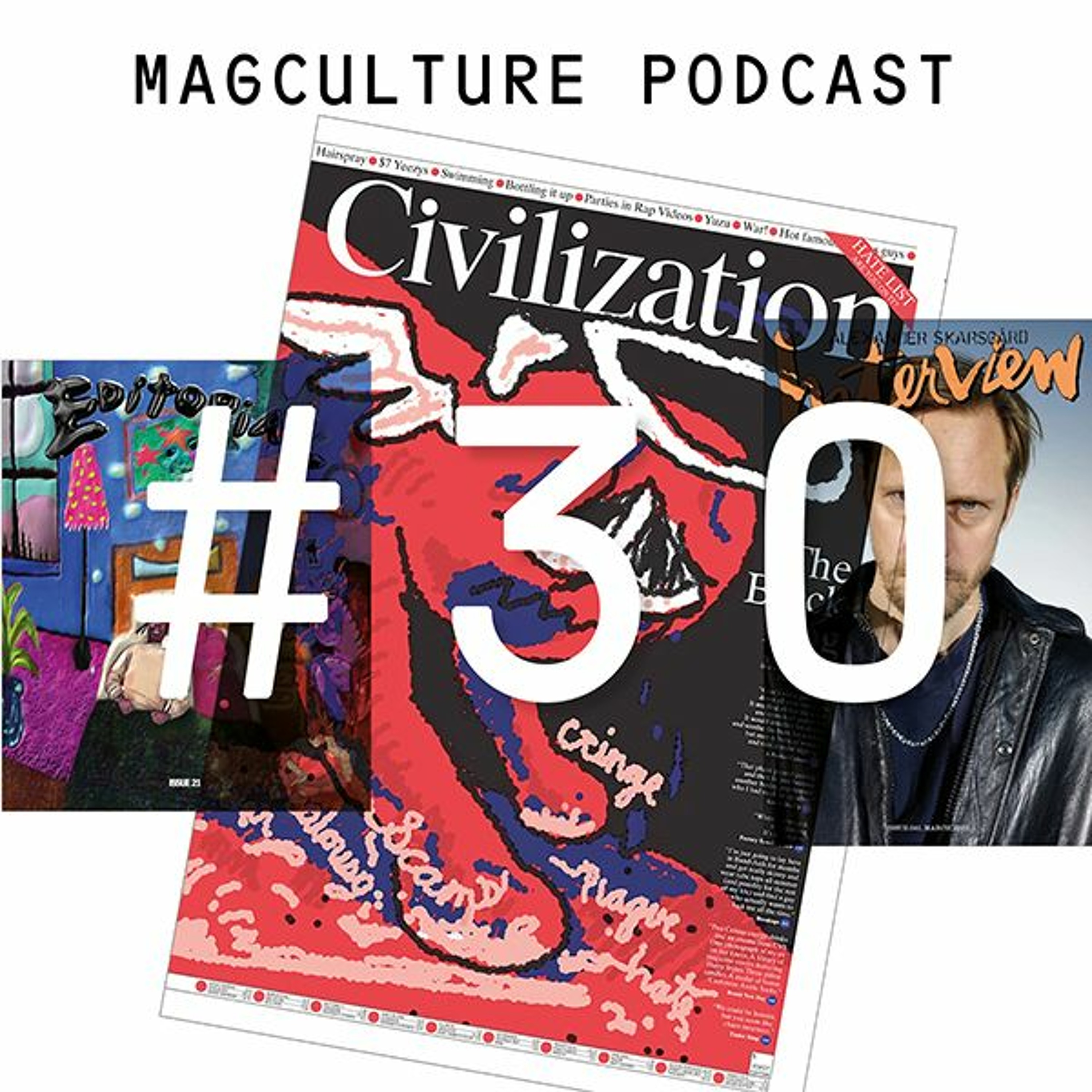 Episode 30 • Claire Milbraith, Editorial Magazine • Richard Turley, Civilization & Interview