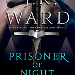 [FREE] PDF 📗 Prisoner of Night (The Black Dagger Brotherhood World) by J.R. Ward EBO