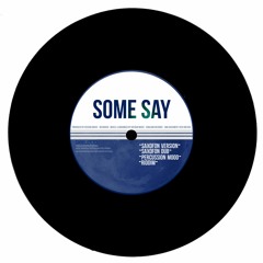 02 Deedub Music Feat Bruno Galicia Saxophone Version Some Say