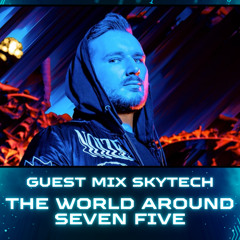 V-FOX - The World Around Seven Five 244 (Guest Mix Skytech) (25 JULY 2025)