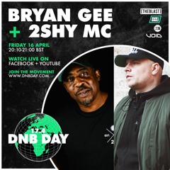 Bryan Gee + 2Shy MC | Drum & Bass Day