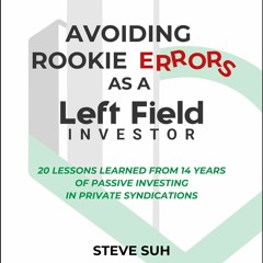 [PDF] Avoiding Rookie Errors as a Left Field Investor: 20 Lessons Learned