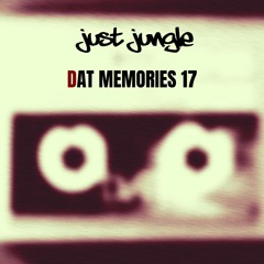 Just Jungle - DAT Memories 17 - G Lab