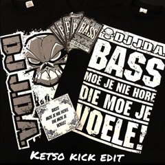DJ JDA - Voel Je Die Bass (Ketso Kick Edit)