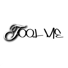 fool me