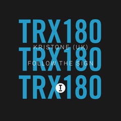 Kristone (UK) - Follow The Sign (Extended Mix)