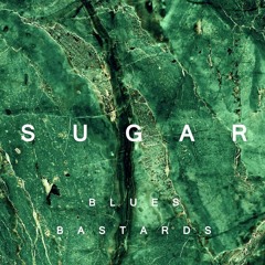 Blues Bastards - Sugar (Free Multitrack Mixed by Studio Sud)