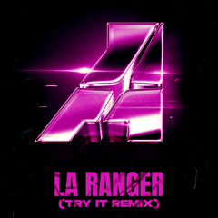 The Academy x Myke Towers - LA RANGER (TRY IT REMIX)