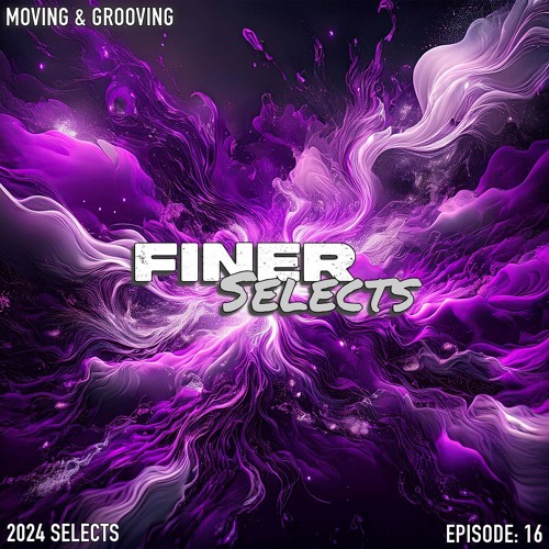Moving & Grooving EP: 16 (2024 Selects)
