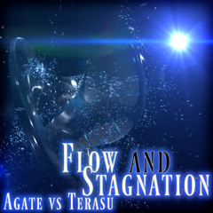 【BOF:21】Flow and Stagnation / Agate vs Terasu