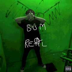 Sum Real (prod by. boofy)