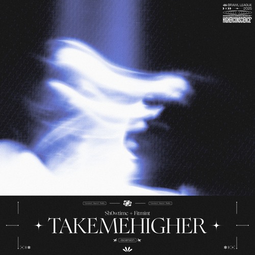 TAKEMEHIGHER (w/ Fitmint)