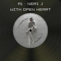 A1 Neri J - With Open Heart