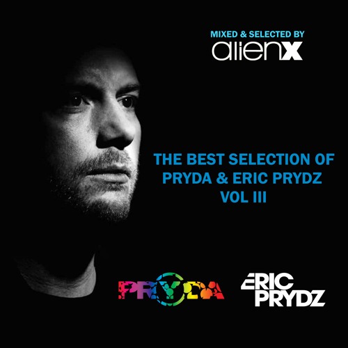 THE BEST SELECTION OF PRYDA & ERIC PRYDZ VOL. III