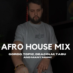 Afro House & Latin House Mix (GORDO, Topic, Deacolm, Tabu and many more!) Sohowt