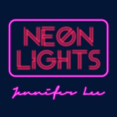 Neon Lights
