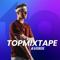 TOPMIXTAPE AVERIX - MAY