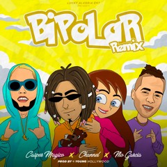 Bipolar (Remix) - Channel x Nio Garcia x Casper Magico
