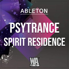 Psytrance Spirit Residence | Ableton Template (+ Samples, Stems & Serum Presets)