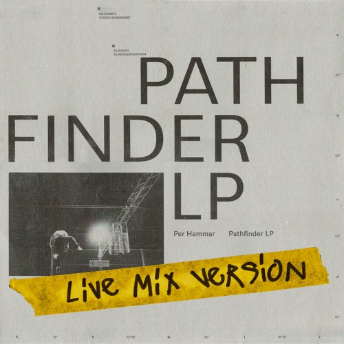 Per Hammar - Pathfinder LP (Live Mix Version)