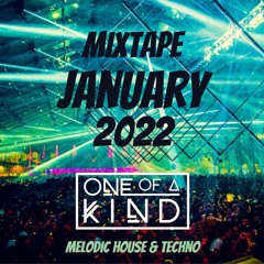 ONE OF A KIND - MIXTAPE - JANUARY 2022