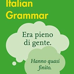 ACCESS PDF 💔 Easy Learning Italian Grammar: Trusted support for learning (Collins Ea