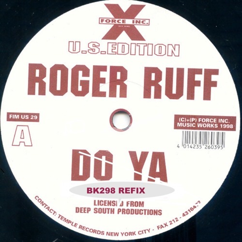 Roger Ruff - Do Ya - BK298 REFIX
