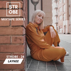 Strobe Mix 24 - LAYNEE