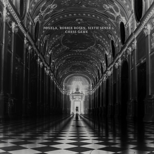 Foxela, Robbie Rosen, Sixth Sense - Chess Game