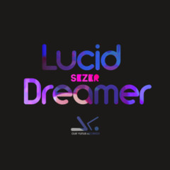 Sezer - Lucid Dreamer