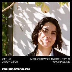 Tayls + Cirkeline [Foundation FM] - November 2023