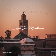 Lost In Medina — Amine Maxwell | Free Background Music | Audio Library Release