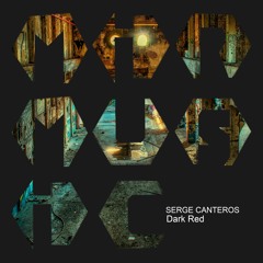 01 - Serge Canteros - Dark Red (Original Mix)