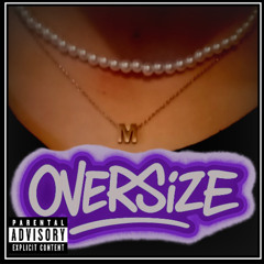OVERSIZE
